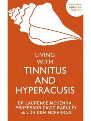 Living With Tinnitus and Hyperacusis