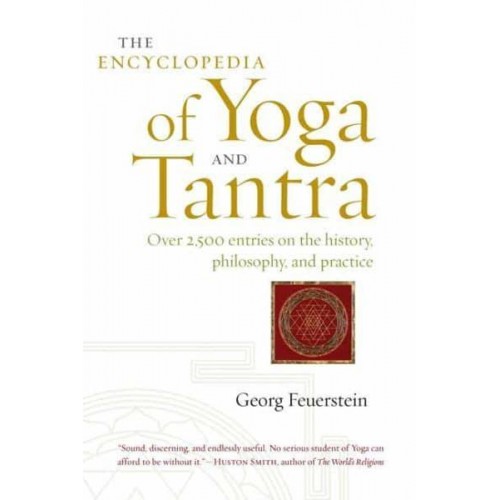 The Encyclopedia of Yoga and Tantra