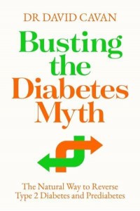 Busting the Diabetes Myth The Natural Way to Reverse Type 2 Diabetes and Prediabetes