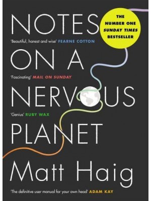 Notes on a Nervous Planet