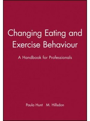 Changing Eating and Exercise Behaviour