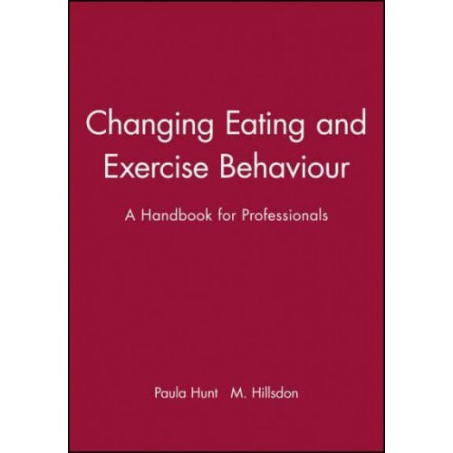 Changing Eating and Exercise Behaviour