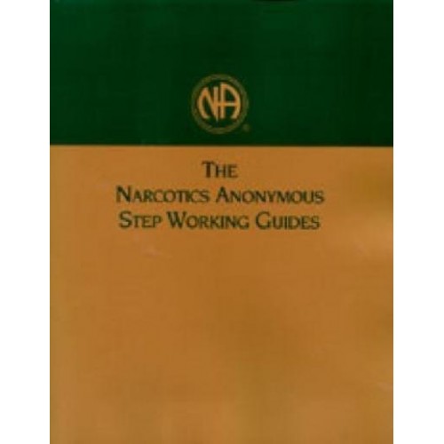 The Narcotics Anonymous Step Working Guides