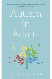 Autism in Adults - Overcoming Common Problems