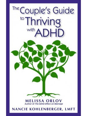 The Couple's Guide to Thriving With ADHD