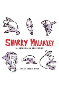 Sharky Malarkey