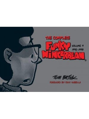 The Complete Funky Winkerbean. Volume 9 1996-1998 - The Complete Funky Winkerbean