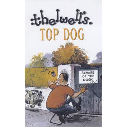 Top Dog Thelwell's Complete Canine Compendium