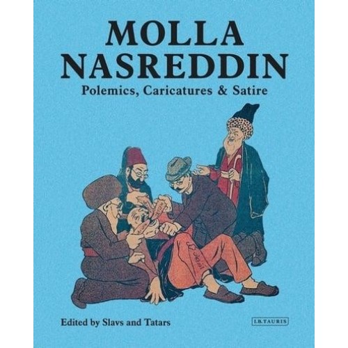 Molla Nasreddin Polemics, Caricatures & Satires