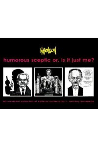 Humorous Sceptic, or, Is It Just Me? An Irreverent Collection of Editorial Cartoons