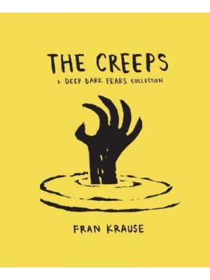 Creeps A Deep Dark Fears Collection