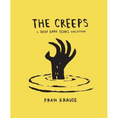 Creeps A Deep Dark Fears Collection