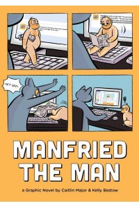 Manfried the Man A Graphic Novel - Manfried the Man