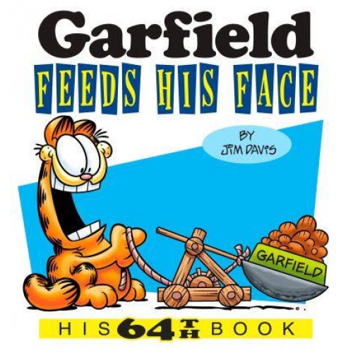 Garfield Feeds His Face - Garfield