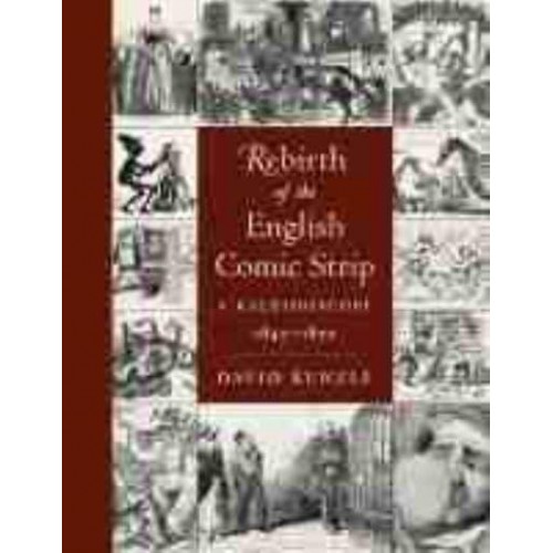 Rebirth of the English Comic Strip A Kaleidoscope, 1847-1870