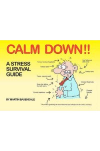 Calm Down! A Stress Survival Guide