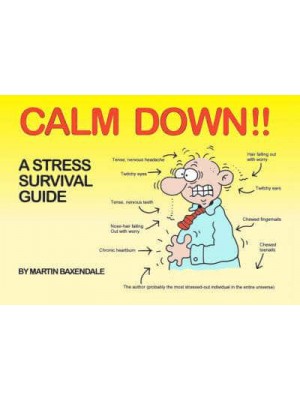 Calm Down! A Stress Survival Guide
