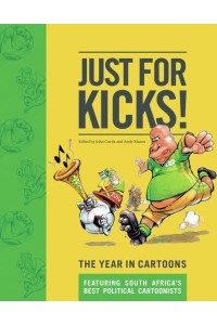 Just for Kicks The Year in Cartoons