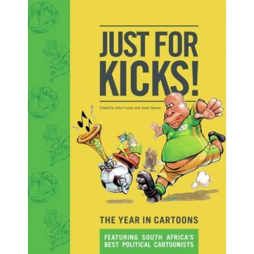 Just for Kicks The Year in Cartoons