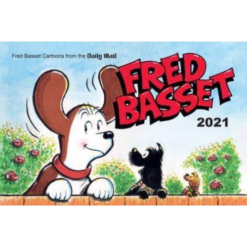 Fred Basset Yearbook 2021 Witty Comic Strips from Britain's Best-Loved Basset Hound