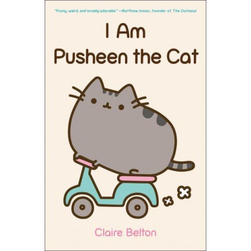 I Am Pusheen the Cat - A Pusheen Book