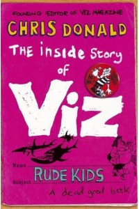 The Inside Story of Viz Rude Kids