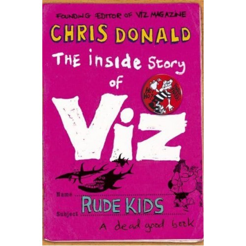 The Inside Story of Viz Rude Kids