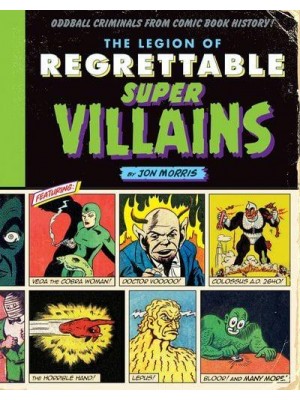 The Legion of Regrettable Supervillains