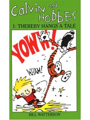 Calvin And Hobbes Volume 1 `A' The Calvin & Hobbes Series: Thereby Hangs a Tail - Calvin and Hobbes