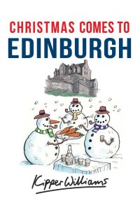 Christmas Comes to Edinburgh - Christmas Comes to ...
