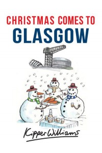 Christmas Comes to Glasgow - Christmas Comes to ...
