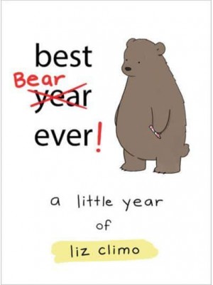 Best Bear Ever! A Little Year Of