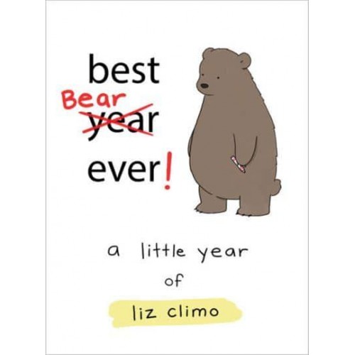 Best Bear Ever! A Little Year Of