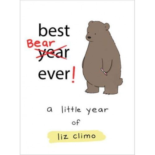 Best Bear Ever! A Little Year Of