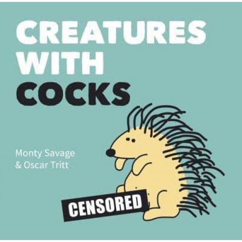 Creatures With Cocks