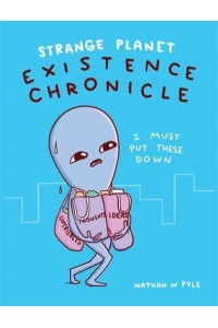 Existence Chronicle - Strange Planet