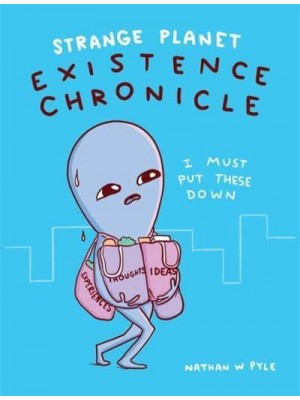 Existence Chronicle - Strange Planet
