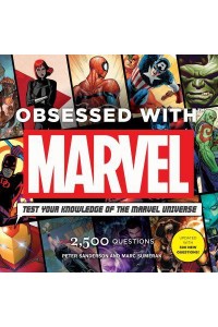 Obsessed With Marvel Test Your Knowledge of the Marvel Universe