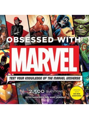 Obsessed With Marvel Test Your Knowledge of the Marvel Universe