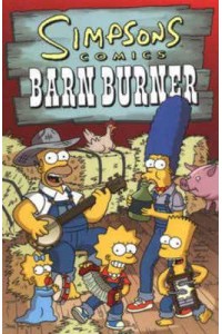 Barn Burner - Simpsons Comics