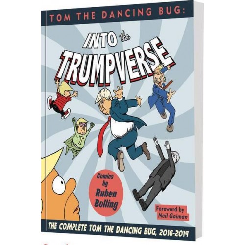 Into the Trumpverse - Tom the Dancing Bug