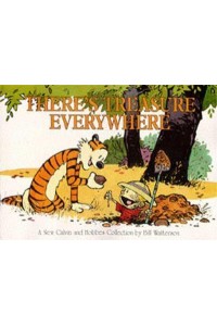 There's Treasure Everywhere - Calvin and Hobbes