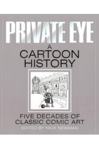 Private Eye A Cartoon History