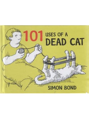 A Hundred and One Uses of a Dead Cat