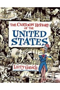 The Cartoon History of the United States