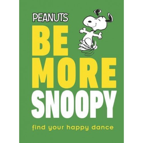 Be More Snoopy
