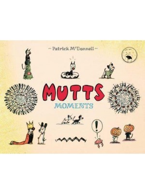 Mutts Moments - Mutts