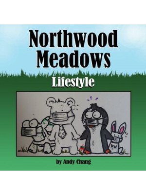 Northwood Meadows Lifestyle