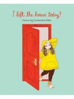 I Left the House Today! Comics