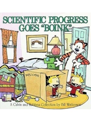 Scientific Progress Goes 'Boink' A Calvin and Hobbes Collection